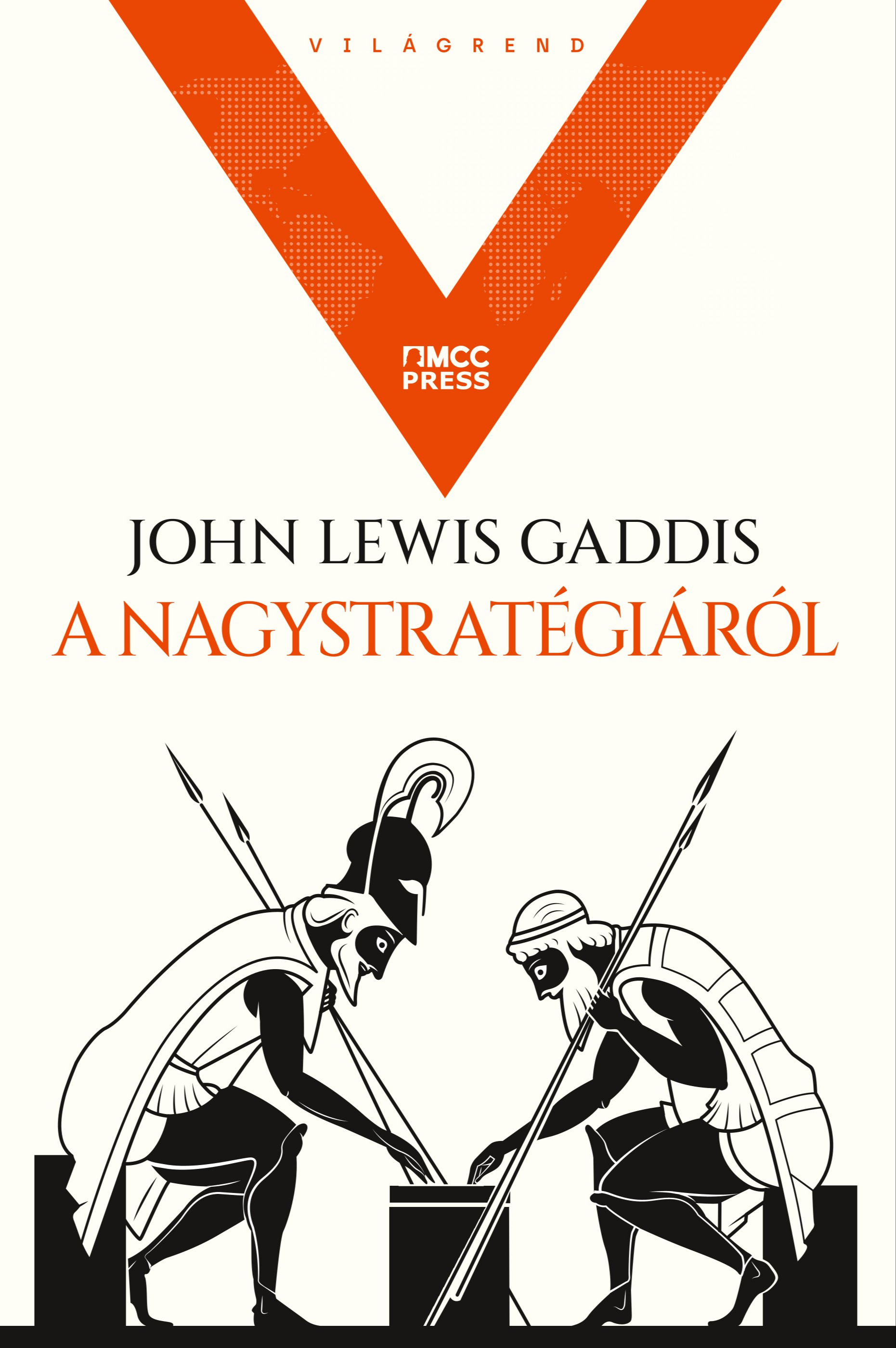 John Lewis Gaddis - A nagystratégiáról [eKönyv: epub, mobi]