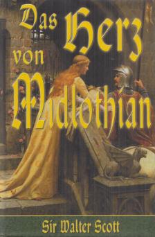Sir Walter Scott - Das Herz von Midlothian [antikvár]