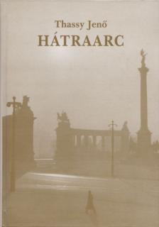 Thassy Jenő - Hátraarc [antikvár]