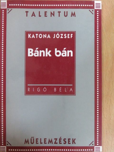 Rigó Béla - Katona József: Bánk bán [antikvár]