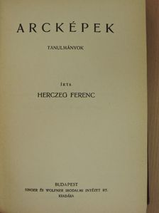 Herczeg Ferenc - Arcképek [antikvár]