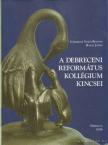 Hapák József, Gáborjáni Szabó Botond - A Debreceni Református Kollégium kincsei [antikvár]