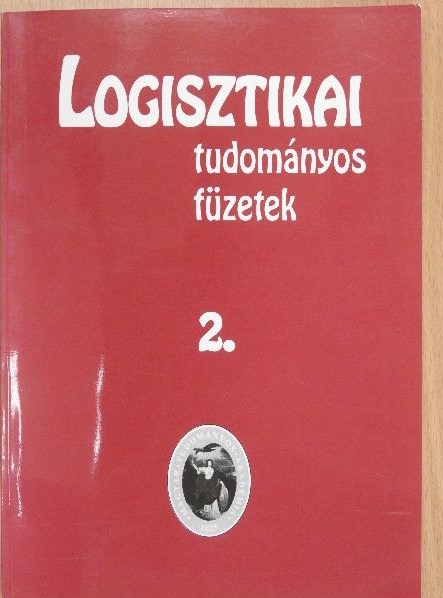 Dr. Husti István - Logisztikai tudományos füzetek 2. [antikvár]