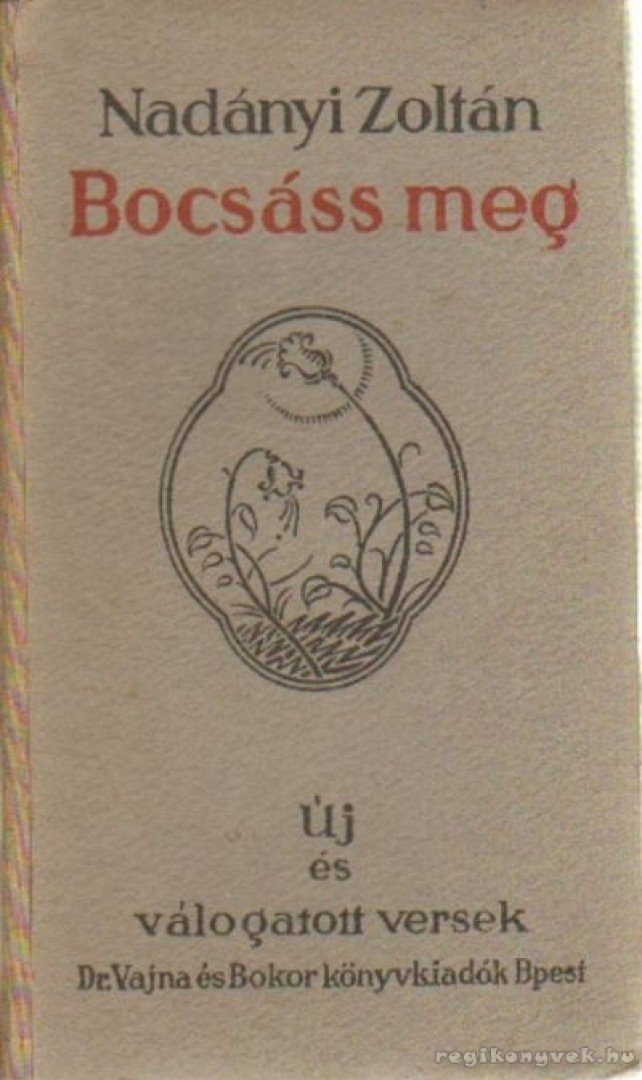 Nadányi Zoltán - Bocsáss meg. [antikvár]