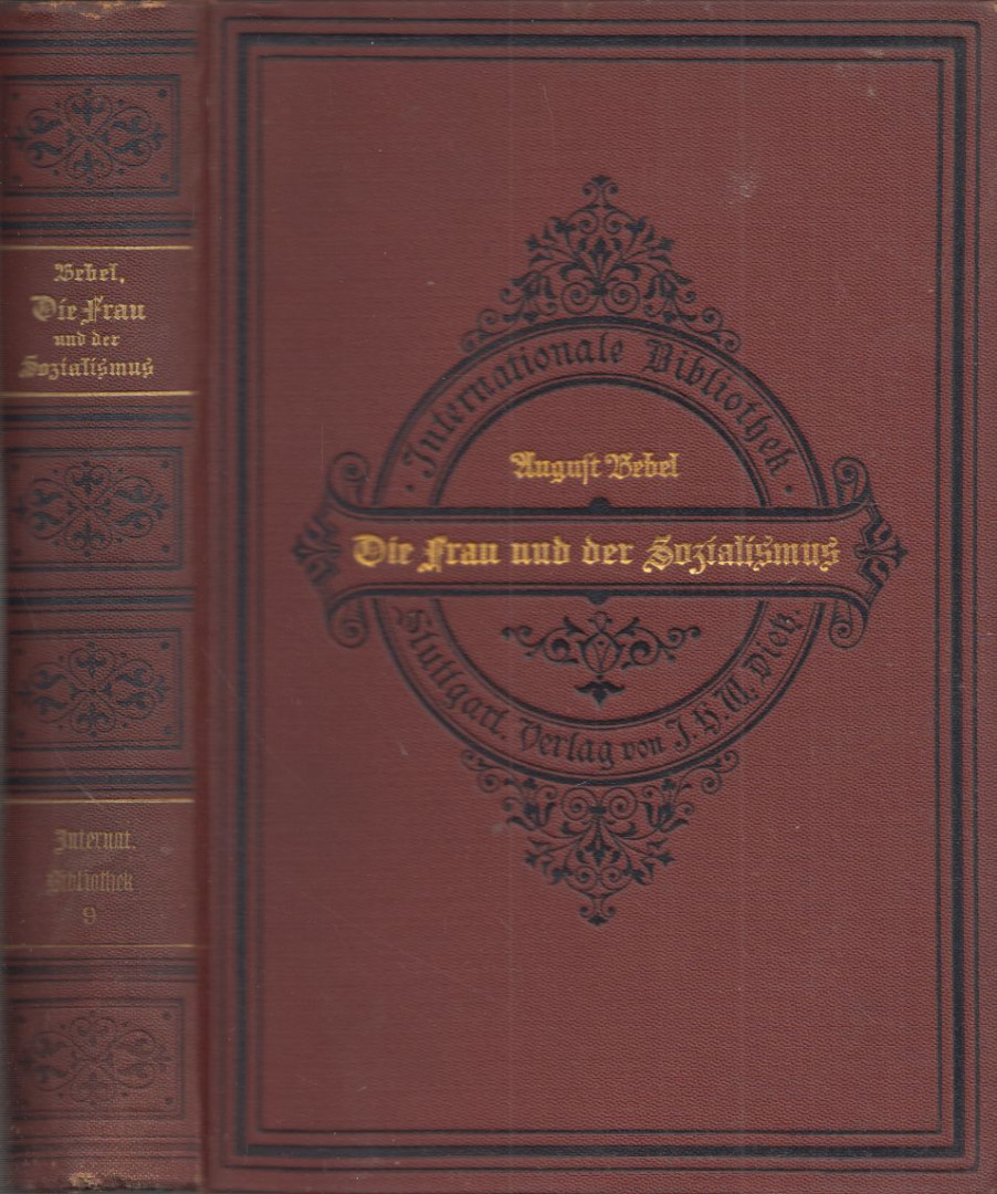 August Bebel - Die Frau und der Sozialismus [antikvár]