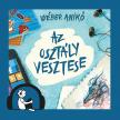 Wéber Anikó - Az osztály vesztese [eHangoskönyv]
