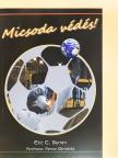 Eric C. Barrett - Micsoda védés! [antikvár]
