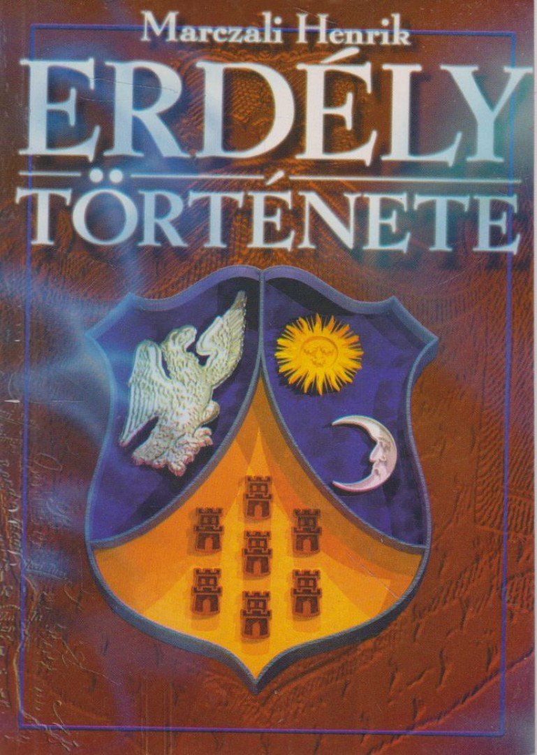 Marczali Henrik - Erdély története [antikvár]