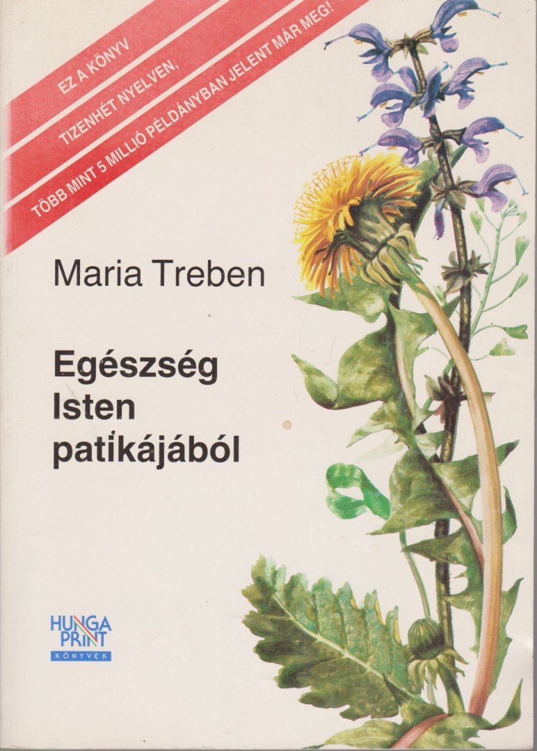 Maria Treben - Egészség Isten patikájából [antikvár]