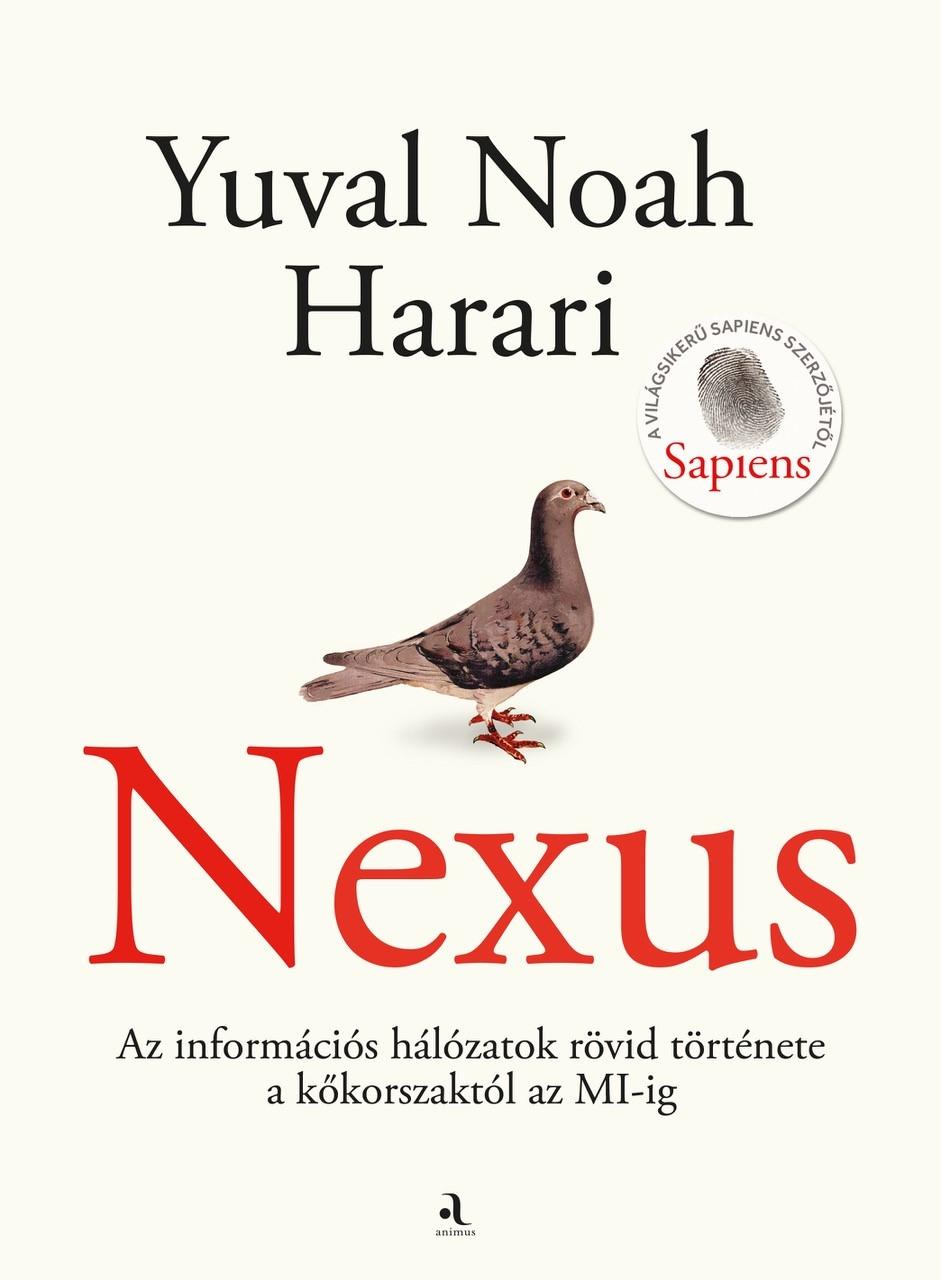 Yuval Noah Harari - Nexus [szépséghibás]