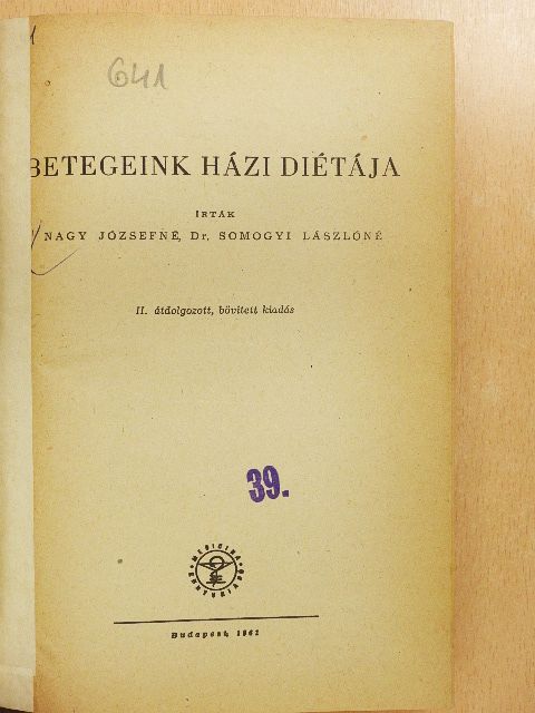 Dr. Somogyi Lászlóné - Betegeink házi diétája [antikvár]