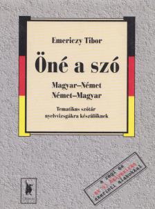 EMERICZY TIBOR - Öné a szó [antikvár]