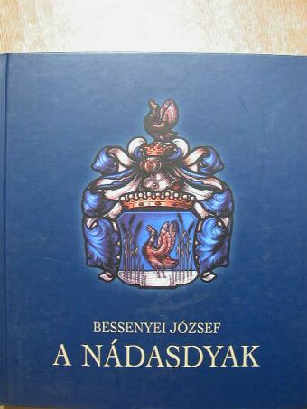 Bessenyei József - A Nádasdyak [antikvár]