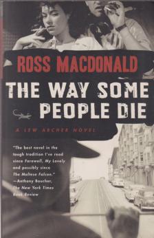 Ross MacDONALD - The Way Some People Die [antikvár]