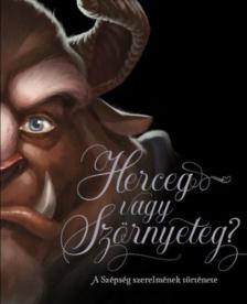 Serena Valentino - Herceg vagy Szörnyeteg? - A Szépség szerelmének története [antikvár]