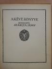 Szablya János - A Kéve könyve I. [antikvár]