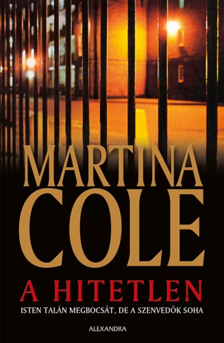 Martina Cole - A hitetlen [eKönyv: epub, mobi]