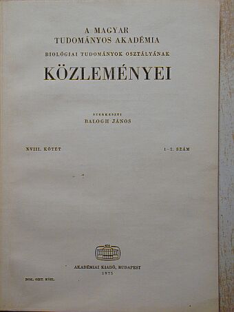 Belágyi József - A Magyar Tudományos Akadémia Biológiai Tudományok Osztályának Közleményei XVIII. kötet 1-2. szám [antikvár]