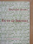 Dezsőfi Attila - Én és az Internet [antikvár]