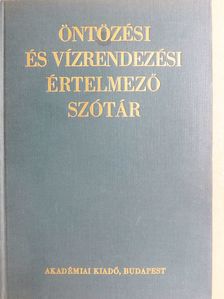 Öntözési és vízrendezési értelmező szótár [antikvár]