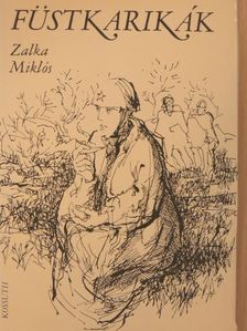 Zalka Miklós - Füstkarikák [antikvár]