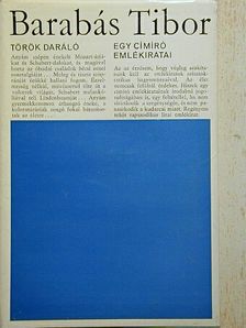 Barabás Tibor - Török daráló/Egy címíró emlékiratai [antikvár]