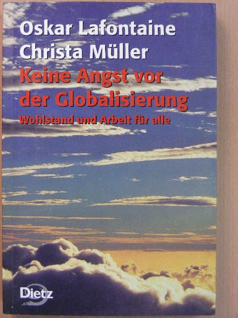 Christa Müller - Keine Angst vor der Globalisierung [antikvár]