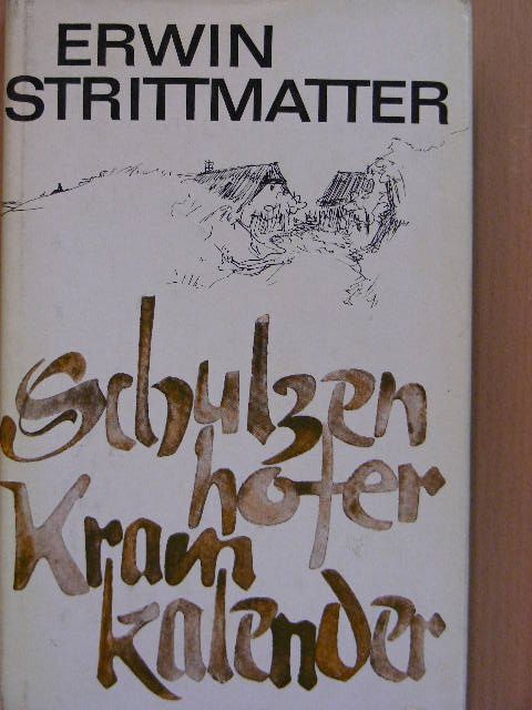 Erwin Strittmatter - Schulzenhofer Kramkalender [antikvár]