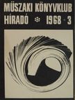 Alapi Gábor - Műszaki Könyvklub Híradó 1968/3. [antikvár]