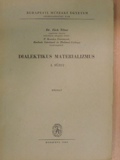 Bodnár Istvánné - Dialektikus materializmus 1. [antikvár]