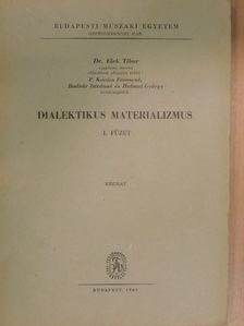 Bodnár Istvánné - Dialektikus materializmus 1. [antikvár]