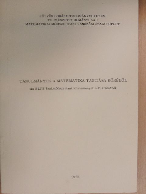 Balogh Béla András - Tanulmányok a matematika tanítása köréből [antikvár]