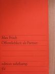 Max Frisch - Öffentlichkeit als Partner [antikvár]