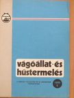 Dr. Csató László - Vágóállat- és hústermelés 1990/8. [antikvár]