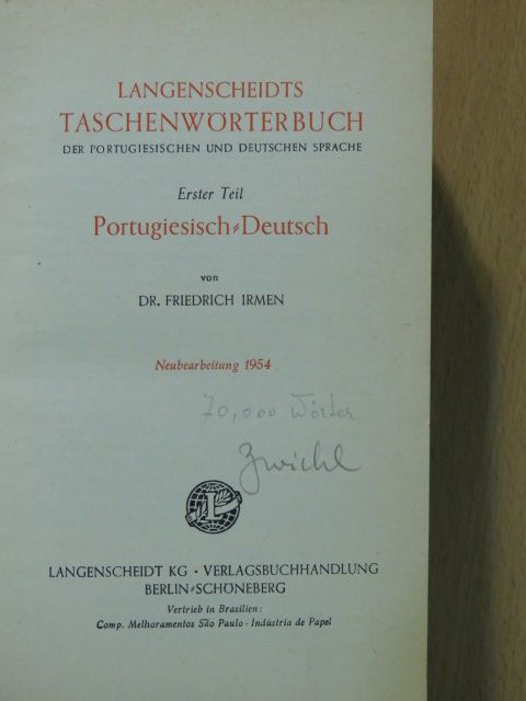 Langenscheidts Taschenwörterbuch der Portugiesischen und Deutschen sprache I. [antikvár]