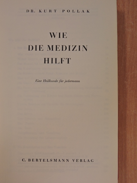 Dr. Kurt Pollak - Wie die medizin hilft [antikvár]