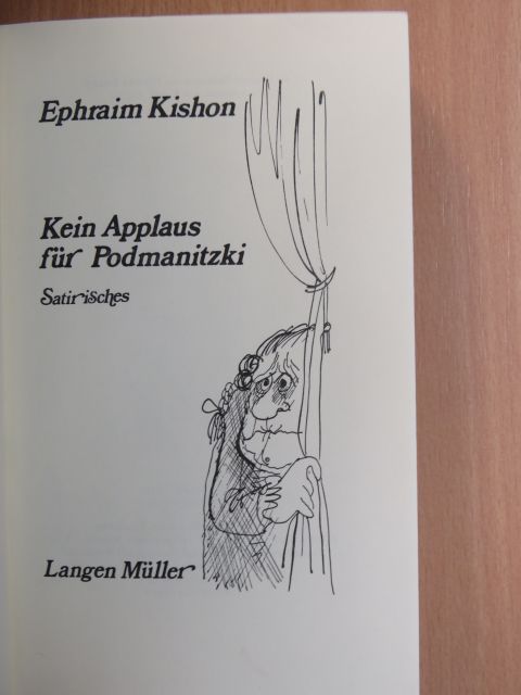 Ephraim Kishon - Kein Applaus für Podmanitzki [antikvár]