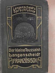 A. Gornay - Der kleine Toussaint-Langenscheidt Französisch/Gesprache (gótbetűs) [antikvár]