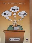 Dr. Hetényi István - Miért? Hogyan? Mennyit? [antikvár]