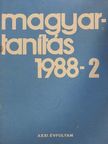 Fülöp Lajos - Magyartanítás 1988/2. [antikvár]