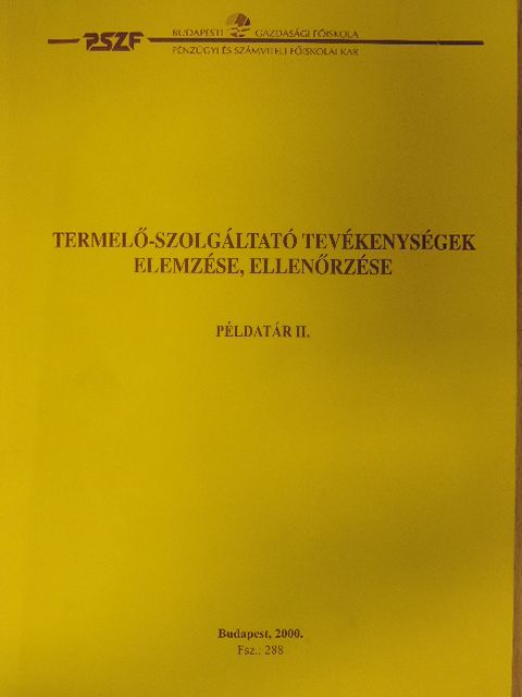 Blumné Bán Erika - Termelő-szolgáltató tevékenységek elemzése és ellenőrzése II. [antikvár]