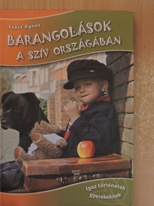 Szász Ágnes - Barangolások a Szív országában [antikvár]