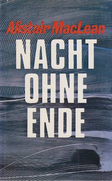 Alistair MacLean - Nacht ohne Ende [antikvár]