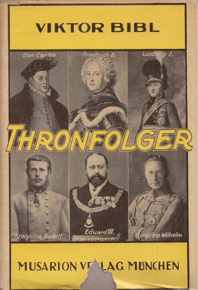 Viktor Bibl - Thronfolger [antikvár]