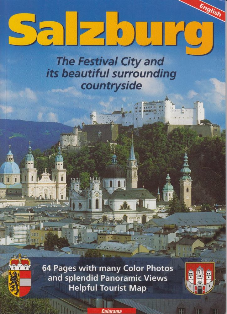 Bernhard Helminger - Salzburg: The Festival City and its beautiful surrounding countryside [antikvár]