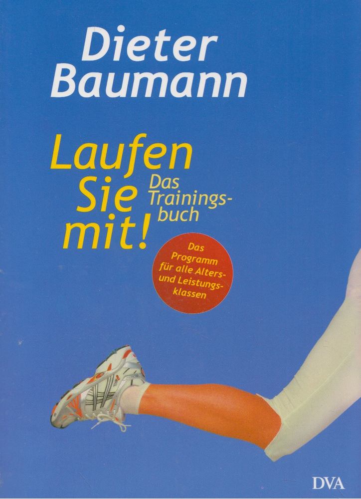 Dieter Baumann - Laufen Sie mit! [antikvár]