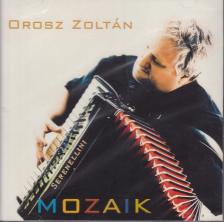 Orosz Zoltán - MOZAIK