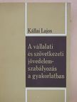 Kállai Lajos - A vállalati és szövetkezeti jövedelemszabályozás a gyakorlatban [antikvár]