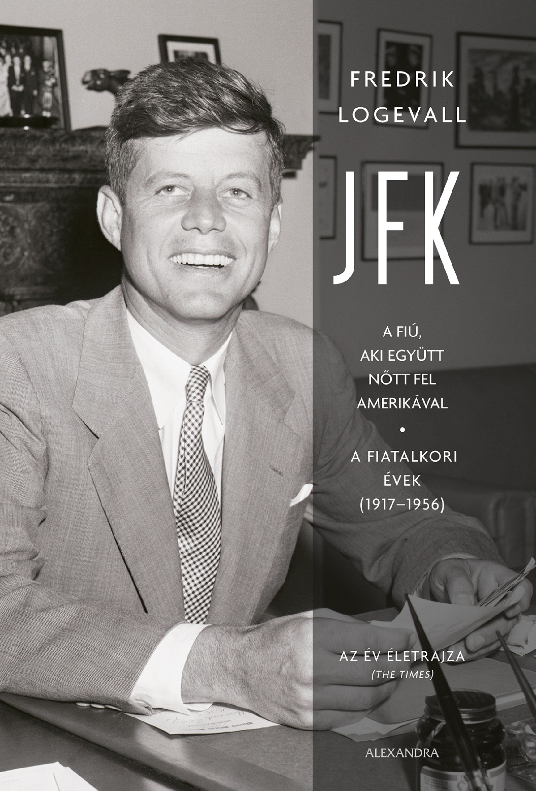 Fredrik Logevall - JFK [eKönyv: epub, mobi]