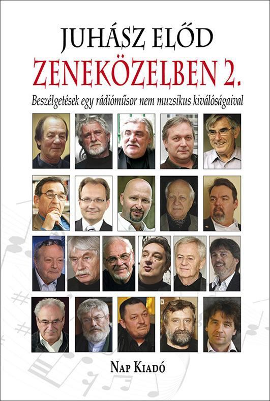 Juhász Elod - Zeneközelben 2 [antikvár]